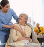 National Home Care & Hospice Awareness Month - 1